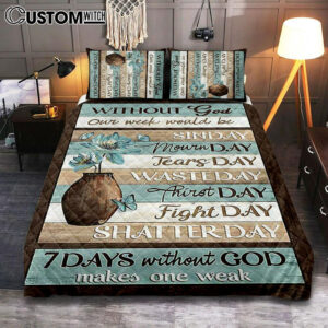 Without God Our Week Would Be Sin Day Flower Butterfly Quilt Bedding Set – Christian Bedroom – Religious Home Decor