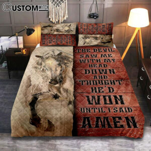 White Horse The Devil Thought He’d Won Until I Said Amen Quilt Bedding Set Art – Christian Art – Bible Verse Bedroom – Religious Home Decor
