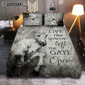 White Horse Live Like Someone Left The Gate Open Quilt Bedding Set Art – Christian Art – Bible Verse Bedroom – Religious Home Decor