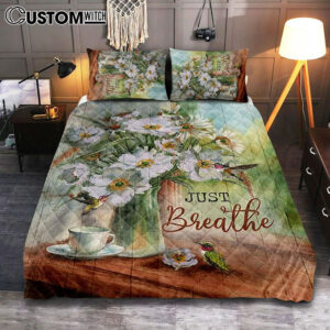 White Flower Hummingbird – Just Breathe Quilt Bedding Set Art – Christian Art – Bible Verse Bedroom – Religious Home Decor