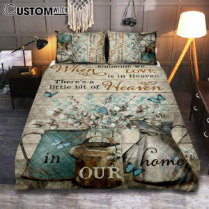 When Someone We Love Is In Heaven Flower Blue Butterfly Quilt Bedding Set Prints – Christian Cover Twin Bedding Decor – Bible Verse Quilt Bedding Set Art