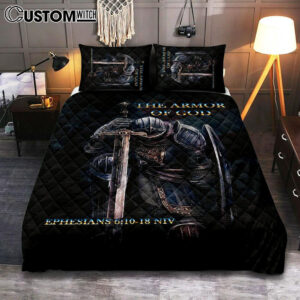 Warrior The Armor Of God Quilt Bedding Set Bedroom – Jesus Quilt Bedding Set Prints – Christian Bedroom Decor