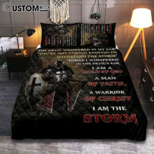 Warrior Of God I Am The Storm Quilt Bedding Set Art – Christian Art – Bible Verse Bedroom – Religious Home Decor