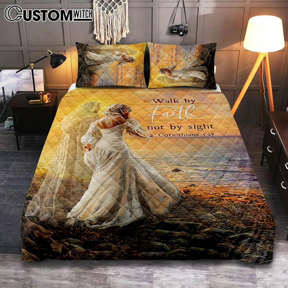 Walk By Faith Not By Sight Quilt Bedding Set – Beautiful Girl Walking With Jesus Quilt Bedding Set Print – Inspirational Quilt Bedding Set Art Home Decor