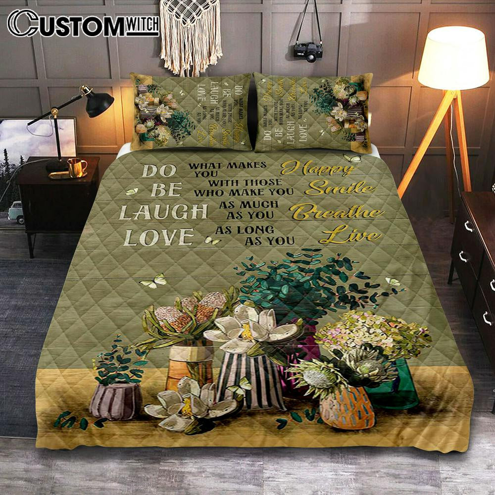 Unique Flower Green Butterfly Do What Makes You Happy Quilt Bedding Set Art – Christian Art – Bible Verse Bedroom – Religious Home Decor