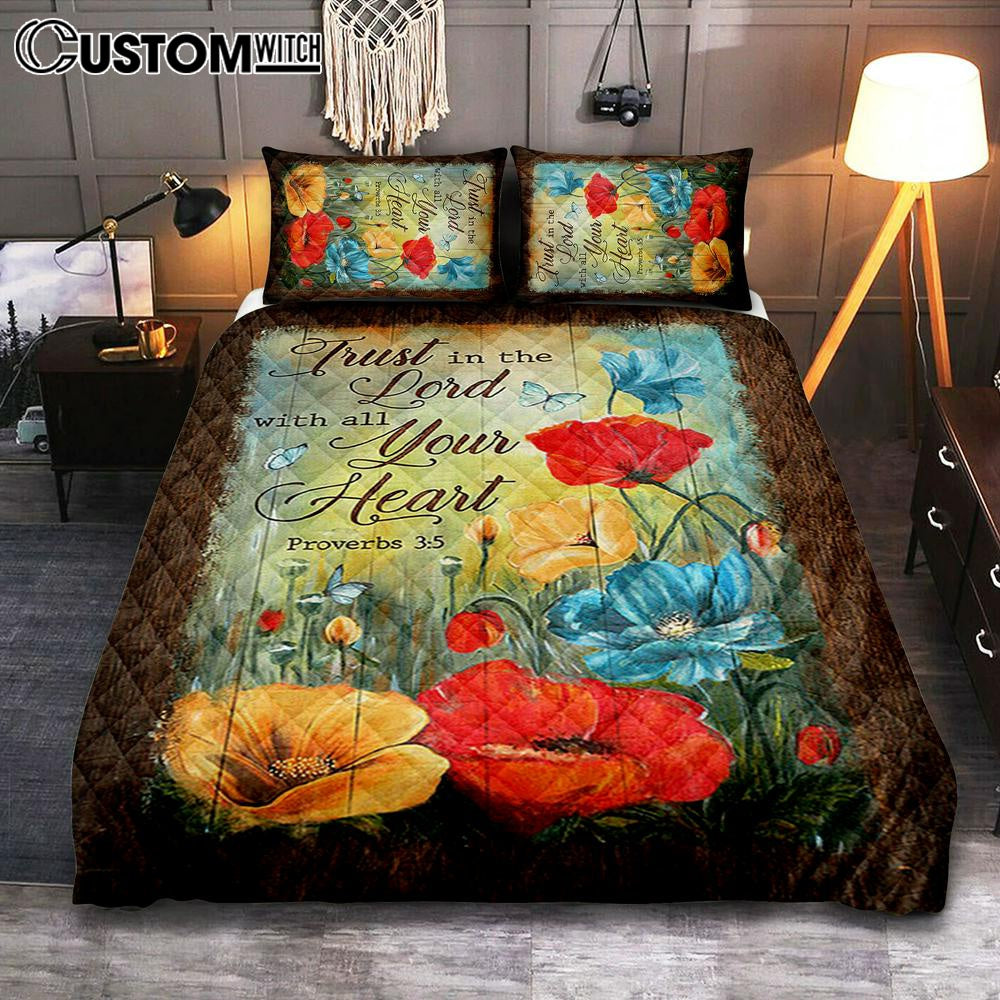 Trust In Lord With All Your Heart Poppy Butterfly Quilt Bedding Set Print – Inspirational Quilt Bedding Set Art – Christian Bedroom Home Decor Trust In Lord With All Your Heart Poppy Butterfly Quilt Bedding Set Print – Inspirational Quilt Bedding Set Art – Christian Bedroom Home Decor