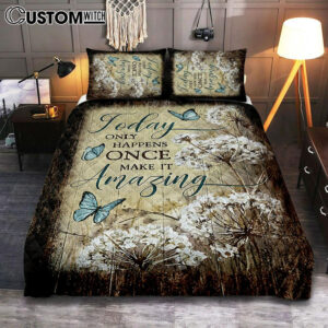 Today Only Happens Once Blue Butterfly Dandelion Quilt Bedding Set Print – Inspirational Quilt Bedding Set Art – Christian Bedroom Home Decor