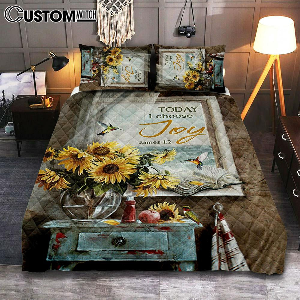 Today I Choose Joy Sunflower Vase Hummingbird Quilt Bedding Set Bedroom – Christian Quilt Bedding Set Prints – Bible Verse Quilt Bedding Set Art