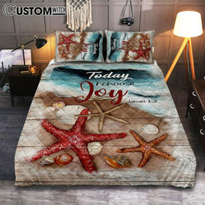 Today I Choose Joy Starfish Blue Ocean Quilt Bedding Set Print – Inspirational Quilt Bedding Set Art – Christian Bedroom Home Decor
