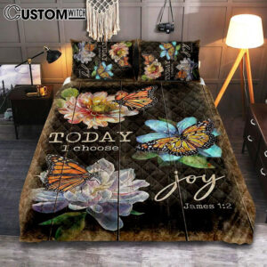 Today I Choose Joy Orange Butterfly Quilt Bedding Set Print – Inspirational Quilt Bedding Set Art – Christian Bedroom Home Decor