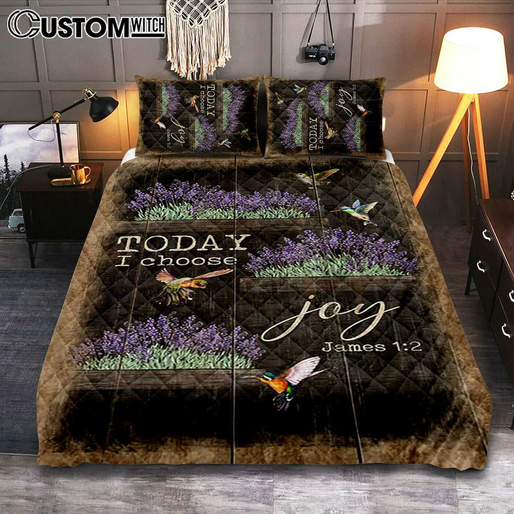 Today I Choose Joy Lavender Flower Hummingbird Quilt Bedding Set Print – Inspirational Quilt Bedding Set Art – Christian Bedroom Home Decor