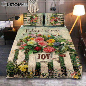 Today I Choose Joy Flower Pot Hummingbird Quilt Bedding Set Print – Inspirational Quilt Bedding Set Art – Christian Bedroom Home Decor