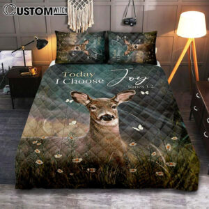 Today I Choose Joy Deer Butterfly Flower Field Quilt Bedding Set Bedroom – Bible Verse Quilt Bedding Set Art – Christian Home Decor