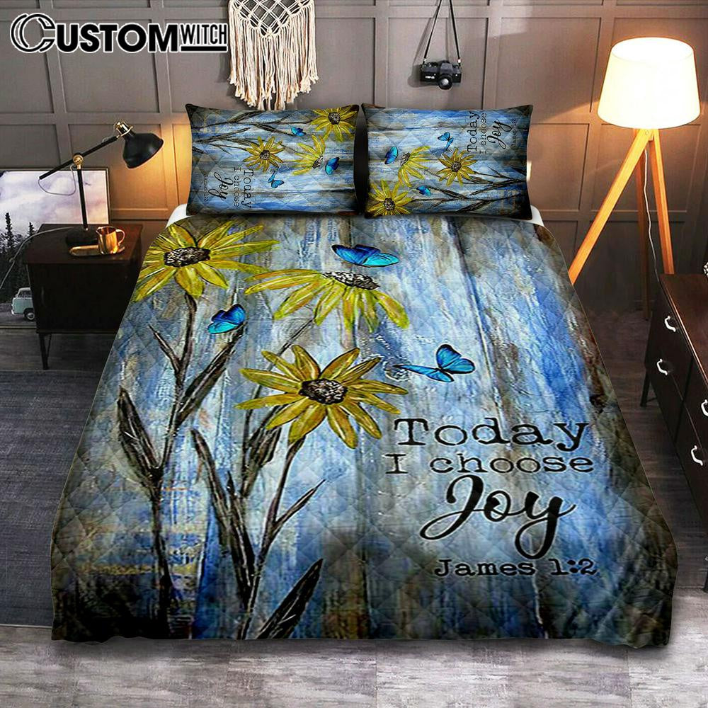 Today I Choose Joy Blue Butterfly Sunflower Quilt Bedding Set Bedroom – Bible Verse Quilt Bedding Set Art – Christian Home Decor