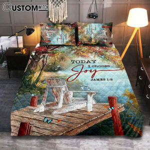 Today I Choose Joy A Lake View Spring Season Quilt Bedding Set Bedroom – Christian Quilt Bedding Set Prints – Bible Verse Quilt Bedding Set Art