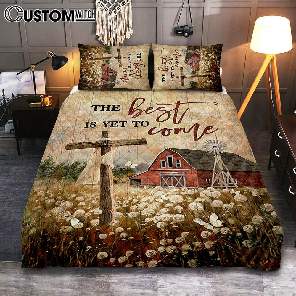 The Best Is Yet To Come Dandelion Field Wooden Cross Quilt Bedding Set Print – Inspirational Quilt Bedding Set Art – Christian Bedroom Home Decor