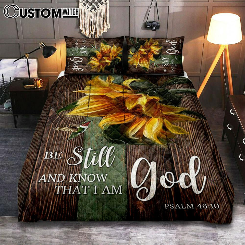Sunflower Hummingbird Be Still And Know That I Am God Quilt Bedding Set Art – Christian Art – Bible Verse Bedroom – Religious Home Decor