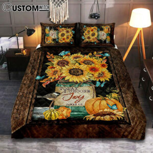 Sunflower Butterfly Today I Choose Joy Quilt Bedding Set Print – Inspirational Quilt Bedding Set Art – Christian Bedroom Home Decor