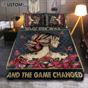 She Remembered Who She Was And The Game Changed Quilt Bedding Set – Motivational Bedroom – Boho Decoration Poster – Girls, Teens