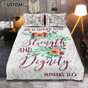 She Is Clothed With Strength And Dignity – Proverbs 31 25 Cover Twin Bedding Decor – Bible Verse Bedroom