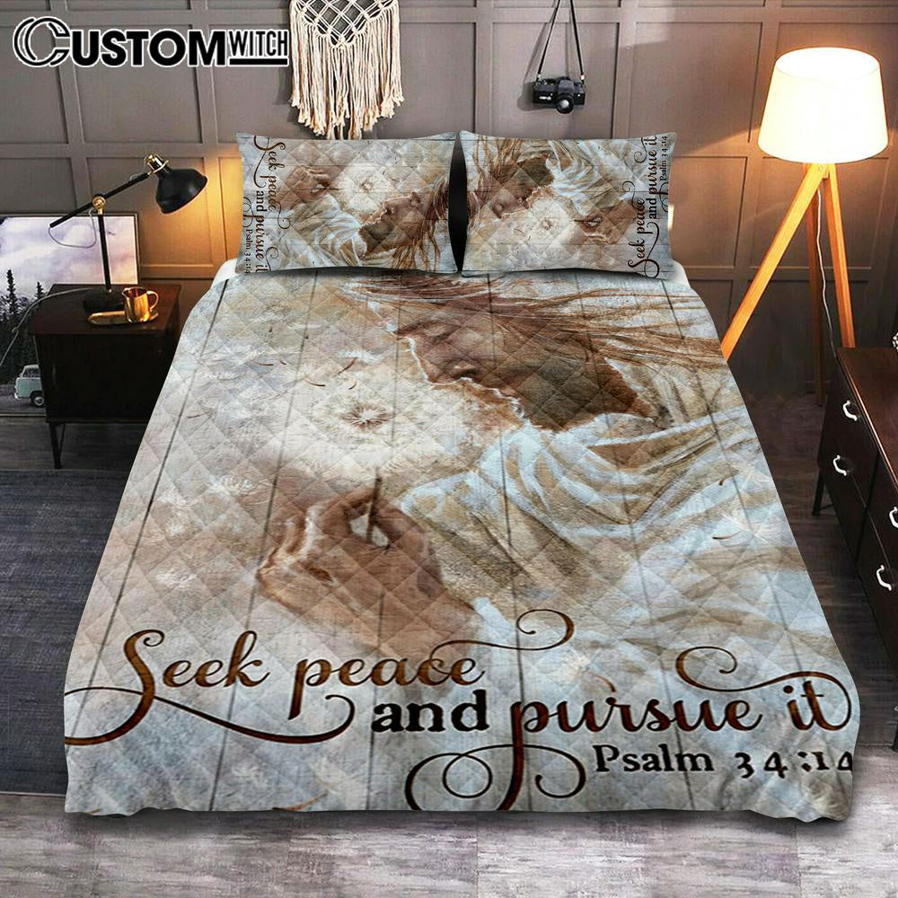 Seek Peace And Pursue It Dandelion And Jesus Quilt Bedding Set Prints – Jesus Christ Quilt Bedding Set Art – Christian Cover Twin Bedding Decor