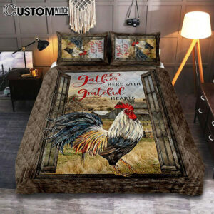Rooster Chicken Gather Here With Grateful Hearts Quilt Bedding Set Print – Inspirational Quilt Bedding Set Art – Christian Bedroom Home Decor