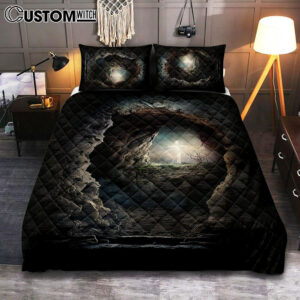 Resurrection Light Empty Tomb With Crucifix Dawn Quilt Bedding Set Prints – Religious Quilt Bedding Set Art – Christian Cover Twin Bedding Decor