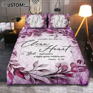 Psalm 5110 Create In Me A Clean Heart 2 Quilt Bedding Set Bedroom – Christian Quilt Bedding Set Prints – Religious Cover Twin Bedding Decor