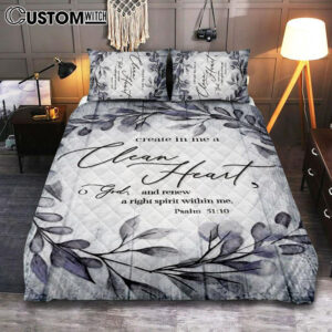 Psalm 5110 Create In Me A Clean Heart 1 Quilt Bedding Set Bedroom – Christian Quilt Bedding Set Prints – Religious Cover Twin Bedding Decor