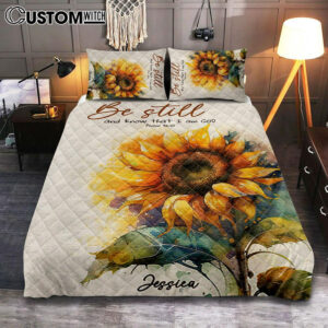 Psalm 4610 Be Still And Know That I Am God Personalized Quilt Bedding Set Bedroom – Religious Quilt Bedding Set Prints – Bible Quilt Bedding Set Art