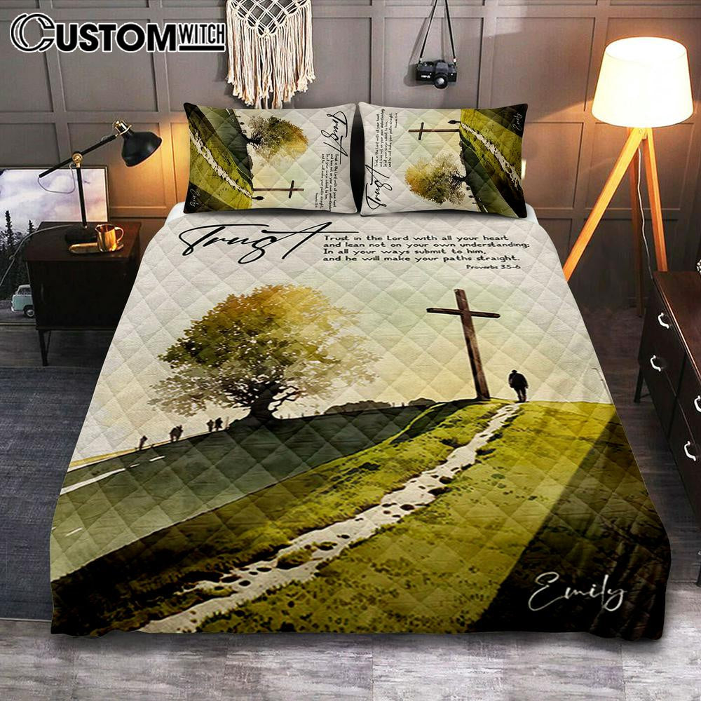 Proverbs 35-6 Trust In The Lord With All Your Heart Personalized Quilt Bedding Set Bedroom – Religious Quilt Bedding Set Prints – Bible Quilt Bedding Set Art