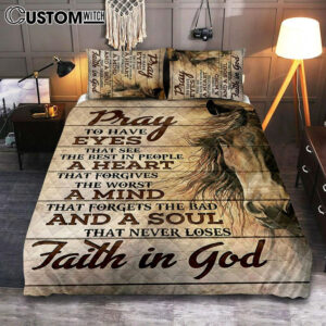 Pray To Have Eyes That See The Best In People Horse Quilt Bedding Set Bedroom – Christian Cover Twin Bedding Quilt Bedding Set – Religious Quilt Bedding Set Prints