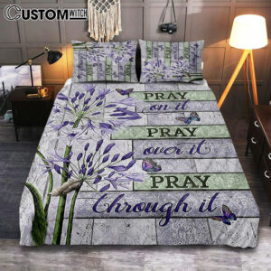 Pray On It Pray Over It Pray Through It Quilt Bedding Set – Agapanthus Africanus Purple Butterfly Quilt Bedding Set Bedroom – Christian Quilt Bedding Set Prints