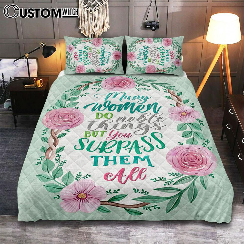 Many Women Do Noble Things Proverbs 3129 Quilt Bedding Set Bedroom – Christian Quilt Bedding Set Prints – Religious Cover Twin Bedding Decor