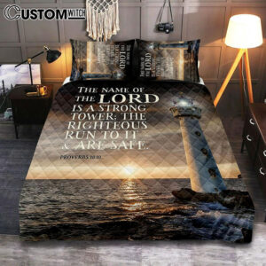 Lighthouse Bedroom – Proverbs 18 10 – The Name Of The Lord Is A Strong Tower – Christian Quilt Bedding Set Bedroom Decor