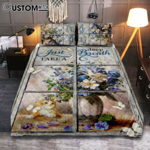 Just Take A Deep Breath Flower Butterfly Cat Quilt Bedding Set Prints – Christian Cover Twin Bedding Decor – Bible Verse Quilt Bedding Set Art