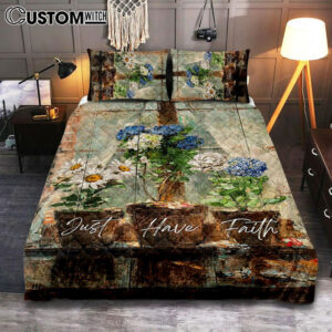 Just Have Faith Blue Hydrangea White Daisy Quilt Bedding Set Bedroom – Bible Verse Quilt Bedding Set Art – Christian Home Decor