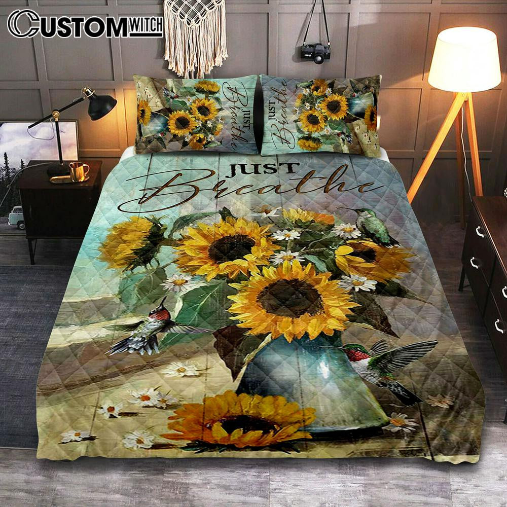 Just Breathe Sunflower Vase Hummingbird Quilt Bedding Set Art – Christian Art – Bible Verse Bedroom – Religious Home Decor