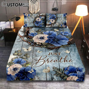 Just Breathe Flower Crown Of Thorns White Butterfly Bedroom Quilt Bedding Set – Bible Verse Quilt Bedding Set Art – Christian Bedroom Home Decor