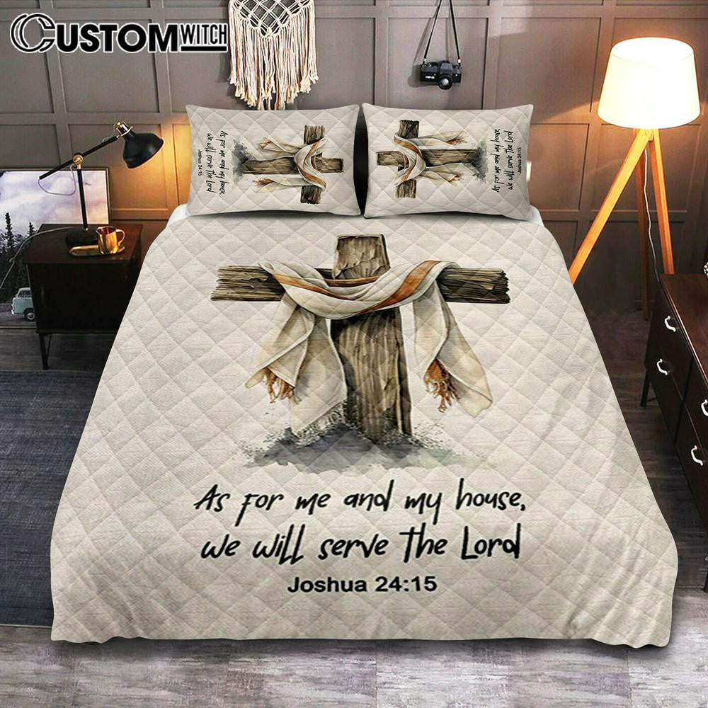 Joshua 415 We Will Serve The Lord Quilt Bedding Set Bedroom – Christian Quilt Bedding Set Prints – Bible Verse Gift For Women Of God