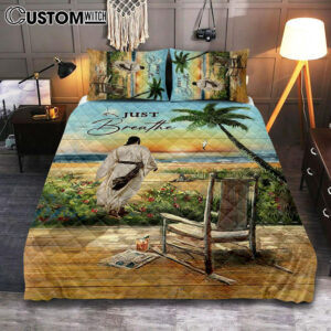 Jesus Walks Sunset Beach Just Breathe Quilt Bedding Set – Christian Bedroom – Religious Home Decor