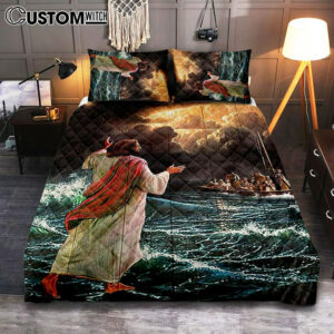 Jesus Walking On Water Quilt Bedding Set Art – Christian Art – Bible Verse Bedroom – Religious Home Decor