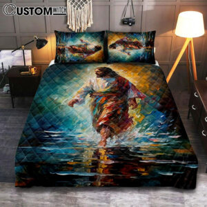 Jesus Walking On The Water 1 Quilt Bedding Set Prints – Jesus Quilt Bedding Set Art – Christian Bedroom Decor