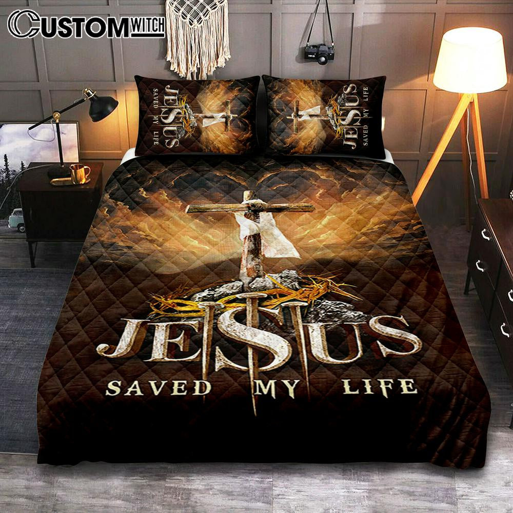 Jesus Saved My Life Heaven’s Light The Wooden Cross Bedroom Quilt Bedding Set – Jesus Portrait Quilt Bedding Set Prints – Christian Bedroom