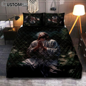 Jesus Prays In The Gethsemane Quilt Bedding Set Prints – Jesus Quilt Bedding Set Art – Christian Bedroom Decor