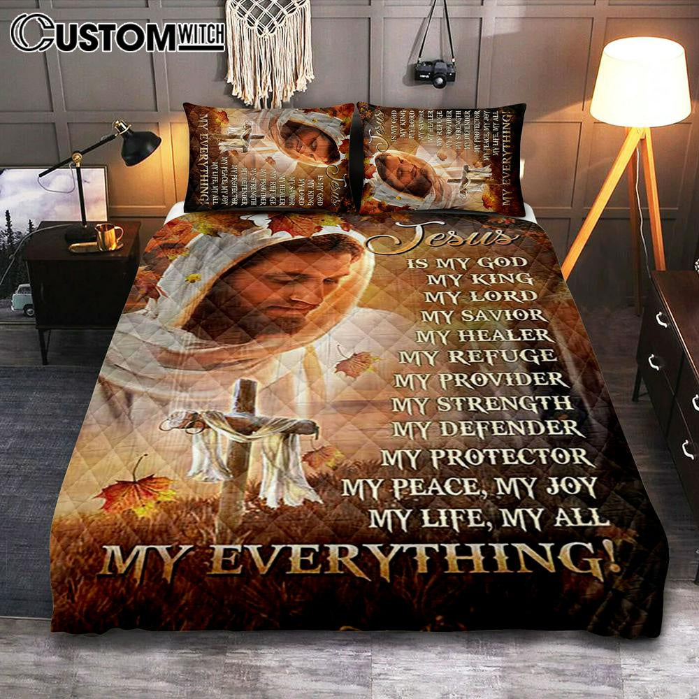 Jesus Is My God My King My Everything Quilt Bedding Set – Autumn Season Wooden Cross Quilt Bedding Set Bedroom – Christian Quilt Bedding Set Prints