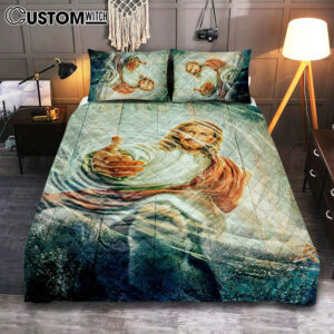 Jesus Gives Hand Under Water Quilt Bedding Set Bedroom – Jesus Quilt Bedding Set Pictures – Christian Quilt Bedding Set Bedroom