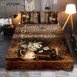 Jesus First Others Second Daisy Flower Vase The Bible Bedroom Quilt Bedding Set – Jesus Portrait Quilt Bedding Set Prints – Christian Bedroom