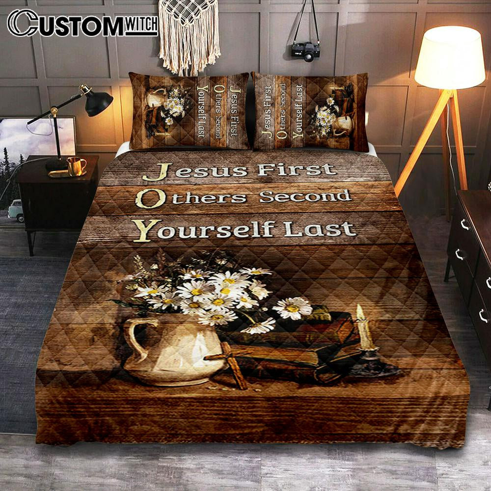 Jesus First Others Second Daisy Flower Vase The Bible Bedroom Quilt Bedding Set – Jesus Portrait Quilt Bedding Set Prints – Christian Bedroom