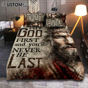 Jesus Face Put God First And You’ll Never Be Last Quilt Bedding Set Prints – Jesus Christ Quilt Bedding Set Art – Christian Cover Twin Bedding Decor